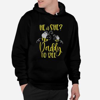 Daddy What Will It Bee Gender Reveal He Or She Hoodie - Seseable