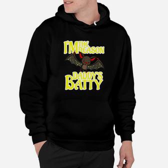 Daddys Batty Cute Spooky Statement Brilliant Graphic Hoodie - Seseable