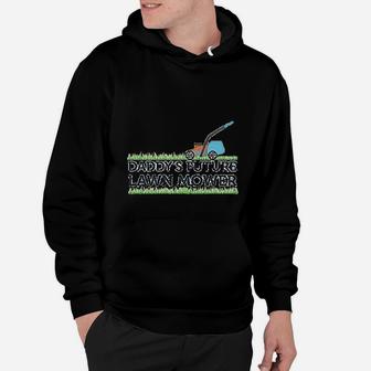 Daddys Future Lawn Mower Cutting Grass Hoodie - Seseable