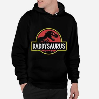 Daddysaurus Dad Husband Fathers Day Gift Matching Dinosaur Hoodie - Seseable