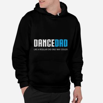Dance Dad Funny Cute Fathers Day Gift Hoodie - Seseable