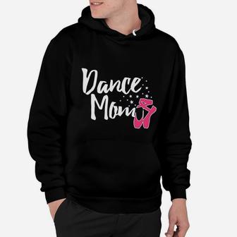 Dance Mom Gift For Happy Mothers Day Hoodie - Seseable