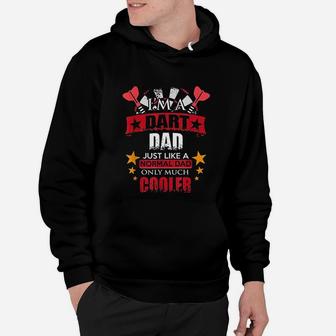 Darts Dad Just Like A Normal Dad But Much Cooler Darts Lover Hoodie - Seseable