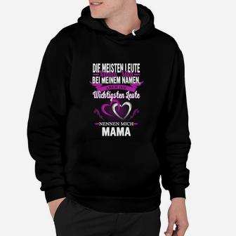 Die Meisten Nennen Mich Mama Hoodie, Liebevolles Design - Seseable