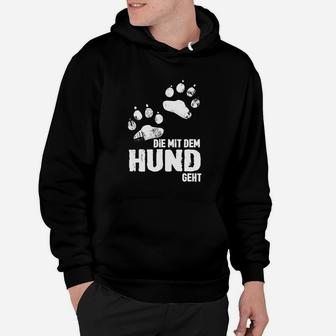 Die Mit Dem Hund Geht 2 Hoodie - Seseable