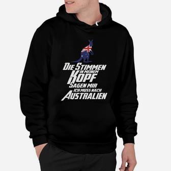 Die Stimmte Ich Muss Nach Australien Hoodie - Seseable