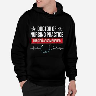 Dnp Doctor Of Nursing Practice Accomplish Rn Nurse Hoodie - Seseable