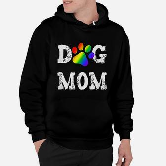 Dog Mom Dog Lover Rainbow Puppy Paw Hoodie - Seseable