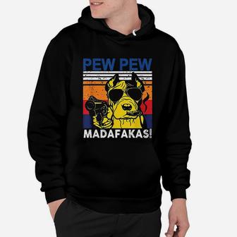 Dog Pew Pew Madafakas Hoodie - Seseable