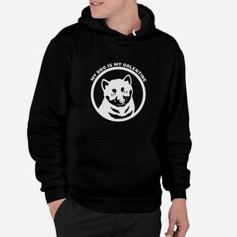 Dog Valentines Day My Dog Is My Valentine Hoodie - Seseable