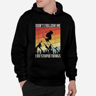 Dont Follow Me I Do Stupid Things Gift Retro Vintage Skiing Hoodie - Seseable