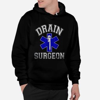 Drain Surgeon Funny Plumber And Pipefitter Hoodie - Seseable
