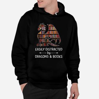 Easily Distracted By Dragon And Books Nerds Hoodie - Seseable