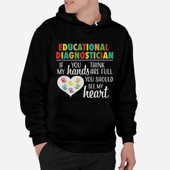 Educational Diagnostician Cute Heart Quote Teacher Gift Hoodie - Seseable