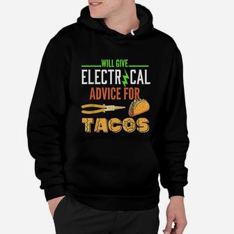 Electrician Funny Taco Lover Quote Electrician Hoodie - Seseable