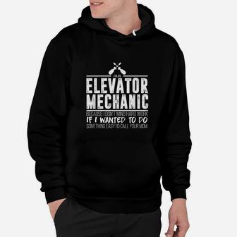 Elevator Mechanic Easy Mom Mechanics Hoodie - Seseable