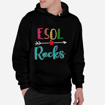 Esol Rocks Teacher Back To School Hoodie - Seseable