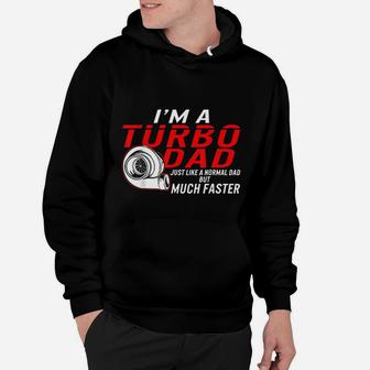 Fathers Day I Am A Turbo Dad Definition Faster Car Racing Hoodie - Seseable