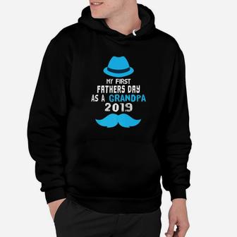 Fathers Day My First Fathers Day As A Grandpa 2019 Gift Premium Hoodie - Seseable