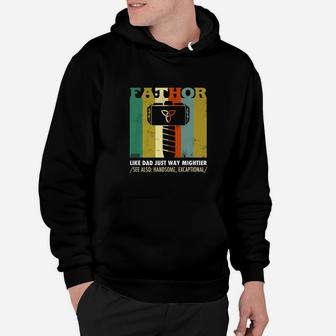 Fathor Like Dad Just Way Mightier Hero Fathers Day Gift Premium Hoodie - Seseable