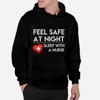 Feel Safe At Night Sleep With A Nurse Hoodie - Seseable