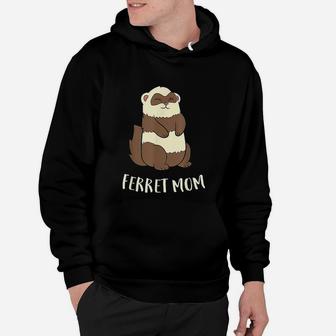 Ferret Mom Ferret Pet Cute Ferret Mama Hoodie - Seseable