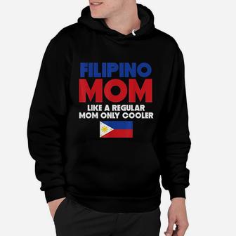 Filipino Mom Funny Mothers Day birthday Hoodie - Seseable