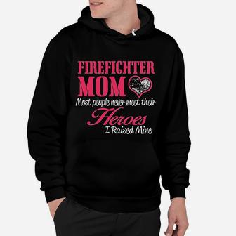 Firefighter Mom I Raised My Hero Proud First Responder Hoodie - Seseable