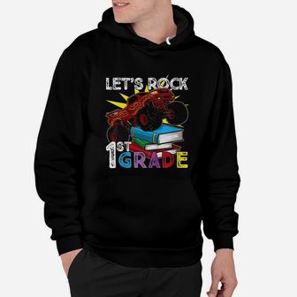First Day Of School 2020 Lets Rock 1st Grade Monster Truck Hoodie - Seseable