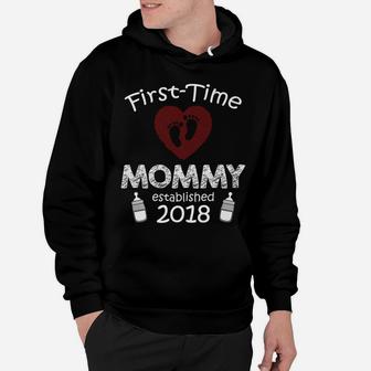 First Time Mommy Established 2018 Funny Mom Hoodie - Seseable