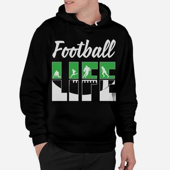 Football Life Football Team Players The Best Sport Gift Hoodie - Seseable