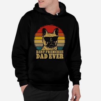 Frenchie Bulldog Best Frenchie Dad Ever Vintage Hoodie - Seseable