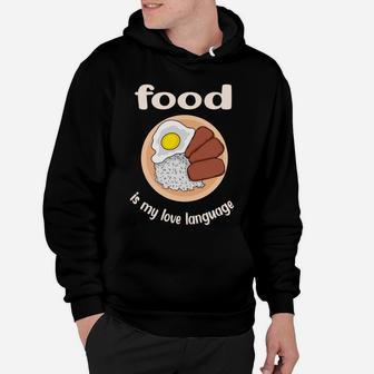 Fried Egg Ham With Rice Food Is My Love Language Hoodie - Seseable