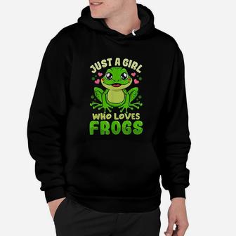 Frog Just A Girl Who Loves Frogs Funny Frog Lover Gift Hoodie - Seseable
