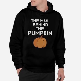 Funny Dad To Be Halloween T-shirt The Man Behind The Pumpkin Hoodie - Seseable