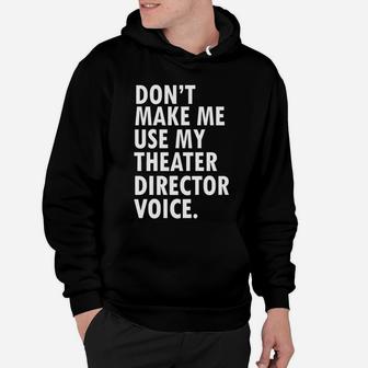 Funny Director T-shirt Musical Theater Geek Gift Tee Hoodie - Seseable