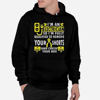 Funny Electrician Gifts Im An Electrician Hoodie - Seseable