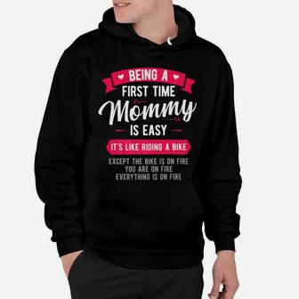 Funny First Time Mommy Is Easy Mom Gift Hoodie - Seseable