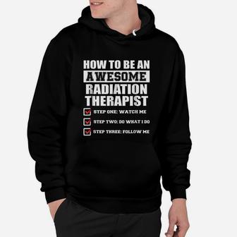 Funny Gift Ideas For Awesome Radiation Therapist Hoodie - Seseable