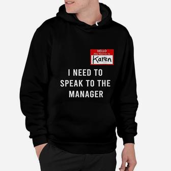 Funny Karen Halloween Costume I Need To Speak To The Manager Hoodie - Seseable