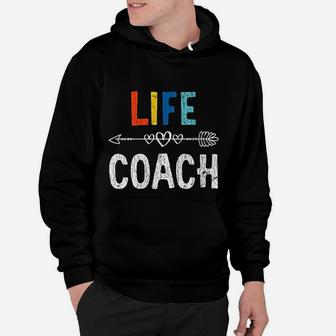 Funny Life Coach Design For Coaching Mentor Hoodie - Seseable