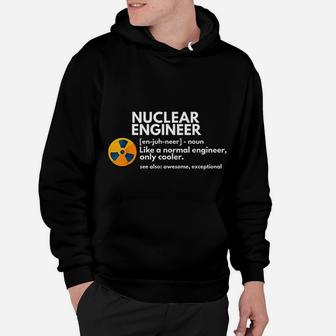 Funny Nuclear Engineer Definition Engineering Gift Hoodie - Seseable