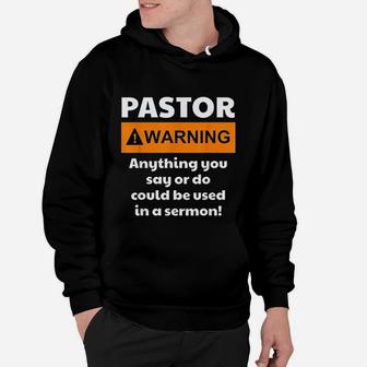 Funny Pastor Warning I Might Put You In A Sermon Hoodie - Seseable