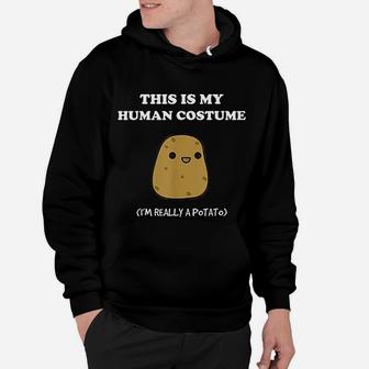 Funny Potato Gift This Is My Human Costume Potato Hoodie - Seseable
