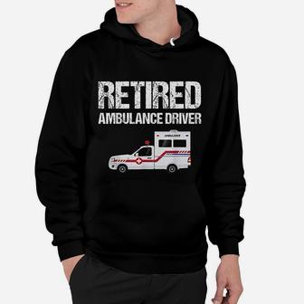 Funny Retro Retired Ambulance Driver Vintage Gift Hoodie - Seseable