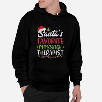 Funny Santa Favorite Massage Therapist Christmas Gift Hoodie - Seseable