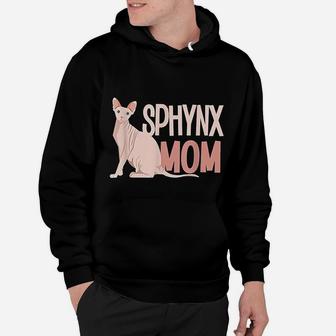 Funny Sphynx Mom Cat Sphinx Hairless Cat Lovers Hoodie - Seseable