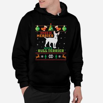 Funny Ugly Sweater Dog Xmas Merrier Bull Terrier Hoodie - Seseable