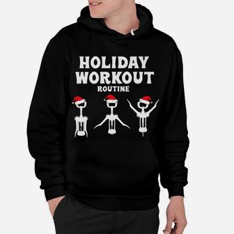 Funny Wine Lover Holiday Workout Christmas Wine Hoodie - Seseable