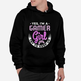 Girl Gamer Gift For Gaming Girls Yes I Am A Gamer Hoodie - Seseable